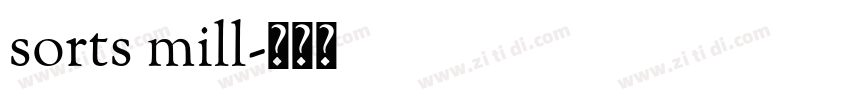 sorts mill字体转换 sorts mill字体转换